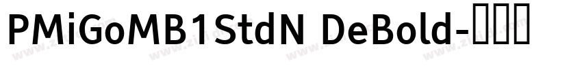 PMiGoMB1StdN DeBold字体转换